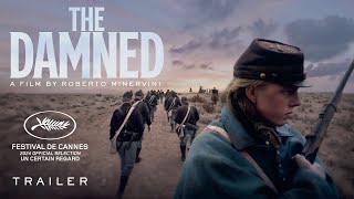 THE DAMNED directed by Roberto Minervini  Official Trailer [upl. by Wat]