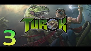 Turok Dinosaur Hunter Walkthrough Gameplay Part 3 [upl. by Xed]