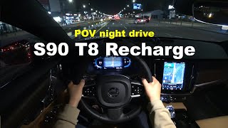 2024 Volvo S90 T8 Recharge POV night drive [upl. by Llednik]