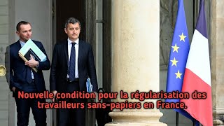 Nouvelle condition pour la régularisation des travailleurs sanspapiers en France [upl. by Dew]