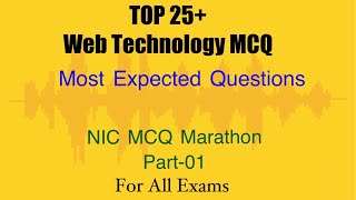 Web Technology Mock  Top 25 most Important expected Question  nic MCQ marathon part1 [upl. by Noiek776]