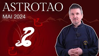 AstroTao Mai 2024  Astrologie chinoise apprenez à naviguer avec les énergies du mois [upl. by Rehctaht]