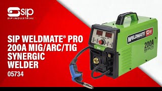 SIP  05734 WELDMATE® PRO 200A MIGARCTIG Synergic Welder [upl. by Eniar]