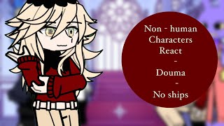 Non  human characters react  douma kny  Decaracite  read desc  25 [upl. by Jackson339]