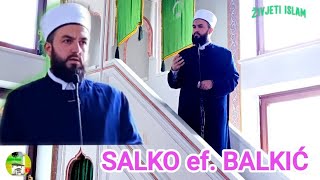 Hutba DOSTOJANSTVO VJERNIKA quot Salko ef Balkić džemat ButmirMIZ Sarajevo 20924  ŽIVJETI ISLAM [upl. by Orodisi]