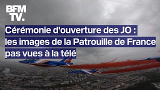 Cérémonie douverture des JO 2024 les images de la Patrouille de France pas vues à la télé [upl. by Tina402]