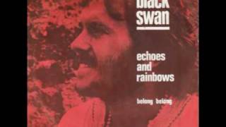 Black Swan  Echoes and rainbows 71avi [upl. by Story]