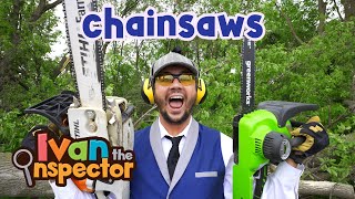 Ivan Inspects Chainsaws  Fun and Educational Videos for Kids [upl. by Edrahs]