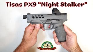 Tisas PX9 Gen 3 quotNight Stalker Tacticalquot [upl. by Arsuy]