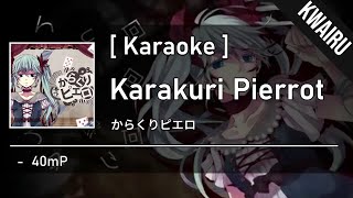 Karaoke Karakuri Pierrot  40mP [upl. by Poucher]