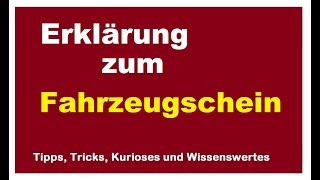 Erklärung Fahrzeugschein Daten richtig lesen Zulassungsbescheinigung Auto Anhänger HSN TSN [upl. by Nnire874]