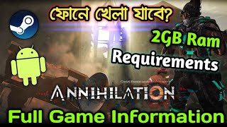 Annihilation Full Game Information  কি কি লাগবে  2GB Ram  PC Specifications  BD PUBG 2020🇧🇩 [upl. by Navannod]