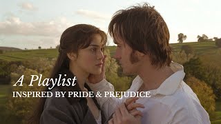 Pride amp Prejudice  A Playlist Inspired By 🤵👰 [upl. by Leinahtam586]