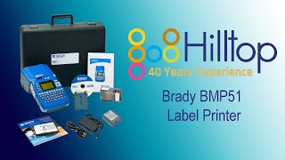 Brady BMP51 Label Printer  Hilltop Products [upl. by Delacourt423]