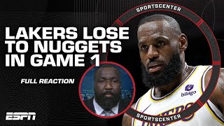 FULL REACTION Lakers lose Game 1 to Nuggets 👀 LA might get SWEPT  Perk 🧹  SportsCenter [upl. by Leede]