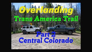 2024 Crosscounty Overland part 2 Central Colorado [upl. by Ardnasela]