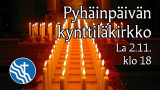 Live  la 211 klo 18 pyhäinpäivän kynttiläkirkko [upl. by Hoffman]