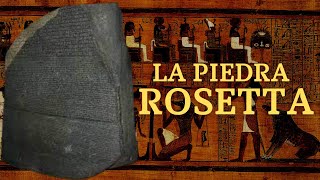 La increíble historia de la piedra Rosetta El secreto que cambió la arqueología [upl. by Triley]