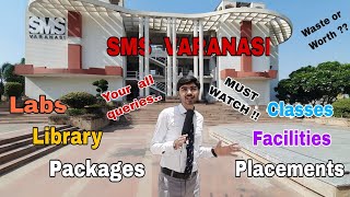 SMS Varanasi  Facilities Packages Placement  College Overview  Kishan Batra Vlogs [upl. by Noizneb]