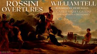 Rossini  Overtures William Tell Il Barbiere di Siviglia  refrecord Carlo Maria Giulini [upl. by Remmos]