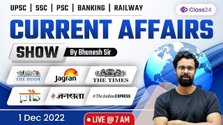 Current Affairs Show  1st Dec 2022  Daily Current Affairs 2022 by Bhunesh Sir  Class24 [upl. by Nibla591]