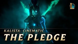 Kalista The Pledge  New Champion Teaser  League of Legends [upl. by Tseng]