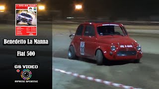 2° Trofeo Henri Toivonen  Benedetto La Manna  Fiat 500 [upl. by Olifoet]