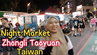 Review Night Market Zhongli Taoyuan Taiwan begitu Ramainya  Wisata Kuliner Taiwan [upl. by Mychal255]