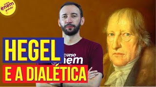 HEGEL E A DIALÉTICA  Resumo de Filosofia para o Enem [upl. by Yelnahs]