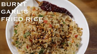 Burnt Garlic Fried Rice  How to make Burnt Garlic Fried Rice Burnt Garlic Fried Rice in Chilli Oil [upl. by Atazroglam948]