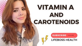 Vitamin A and carotenoids [upl. by Aihtiekal]