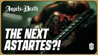 ASTARTES SUCCESSOR  In the Company of Death  Angels of Death Breakdown [upl. by Terrel78]