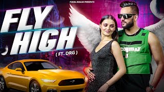 FLY HIGH  FUKRA INSAAN Ft Drg   OFFICIAL MUSIC VIDEO [upl. by Bannasch]