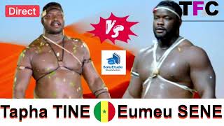 🛑 Direct Combat Royal Émeu SENE vs Tapha TINE 🇸🇳 [upl. by Jerroll]