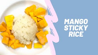 Mango Sticky Rice  Instant Pot Recipe  Delicious Dessert  ASMR [upl. by Arries]