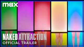 Naked Attraction  Official Trailer  Max [upl. by Atinele]