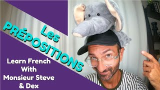 Prepositions In French  Les Prépositions  La Grammaire  For Kids amp Beginners [upl. by Aserej]