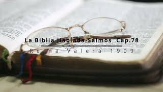 La Biblia Hablada Salmos Cap 78 [upl. by Nnylecyoj]