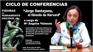 JORGE SANTAYANA EL FILÓSOFO DE HARVARD ÁVILA [upl. by Gaves]