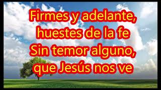 HIMNO FIRMES Y ADELANTE PISTA CON LETRA CRISTIANA [upl. by Adnolat]