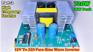 How to make a 1KW Pure Sine wave Inverter 12V To 220V  Part2  JLCPCB ✓ [upl. by Iow749]