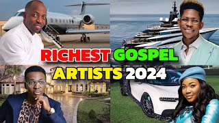 Top20 Richest Gospel Artists In Nigeria 2024 amp Their Networth [upl. by Rothmuller]