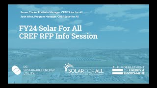 Solar for All FY 2024 Community Renewable Energy Facility CREF RFP Info Session [upl. by Ielerol]