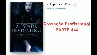 The Witcher A Espada Do Destino Audio Book Parte 34 Voz Humana [upl. by Finn]