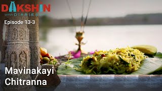 Mavinakayi Chitranna Raw Mango Rice Recipe by Chef Rakesh Raghunathan  Dakshin Diaries [upl. by Sahpec857]