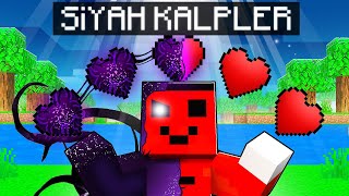 SAMETİN SİYAH KALPLERİ VAR   Minecraft [upl. by Gowon59]