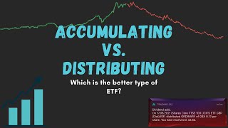 Accumulating vs Distributing ETFs [upl. by Aisenat]