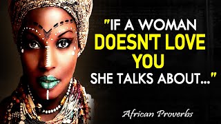 Wise African Proverbs And Sayings  Deep African Wisdom Life Family and Love Quotes [upl. by Kassie]