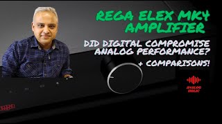 Rega Elex Mk4 Amplifier  Review amp Comparisons [upl. by Bushore161]