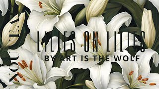 TV ART  Paintings Lilies on Lilies by Art is the Wolf 4K Screensaver for TV Frame painting [upl. by Pradeep]